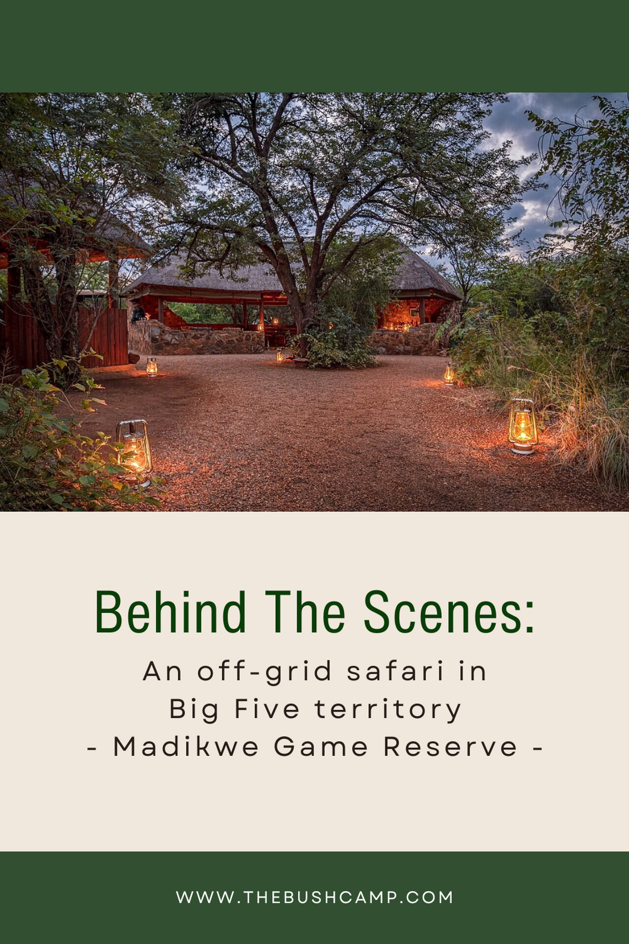 Behind The Scenes Off Grid Safari Blog Pinterest Pin